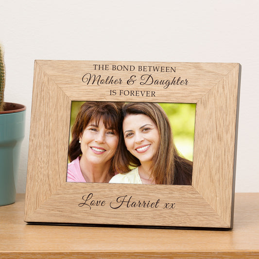 The Bond Between Mother & Daughter Wooden Picture Frame