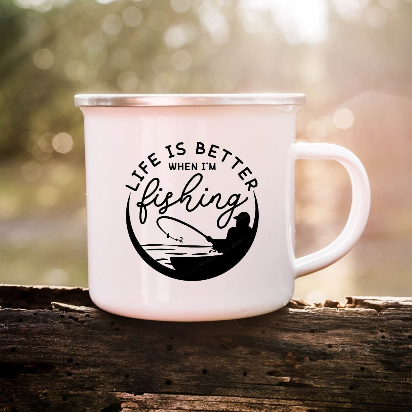 Life is better when I'm fishing tin mug