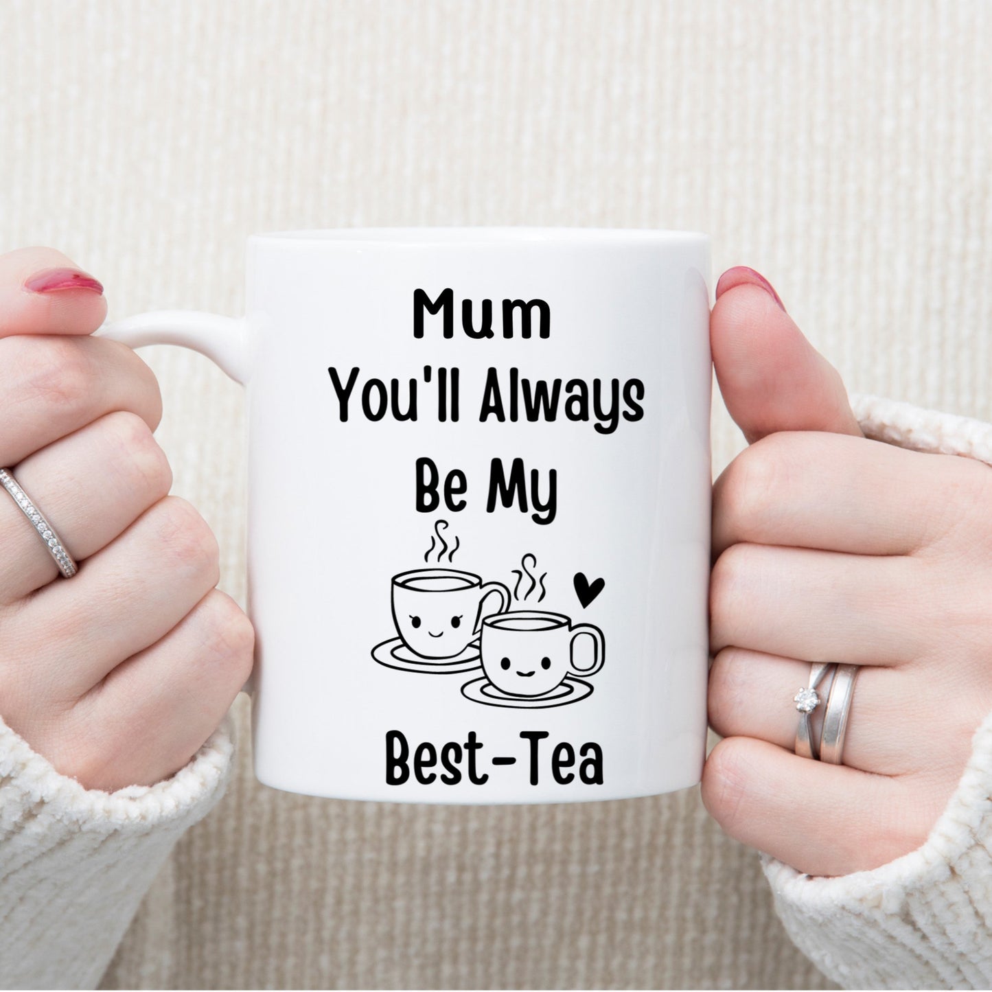 "Mum, You'll Always Be My Best-tea" Mug – A Heartfelt Gift for Mum! funny mug for Mum, Mother's Day gift