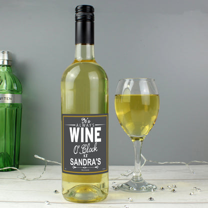 Personalised Wine O'Clock White Wine