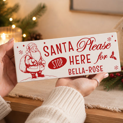 Personalised Santa Stop Here Wooden Mantle Block