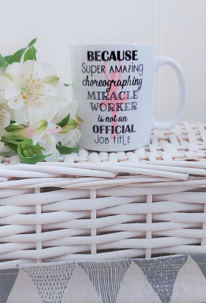 personalised Dance Teacher Mug: Choreographer Gift