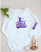 Personalised White and Purple 'Born to Dance' Hoodie: Ballet Dancer Gift