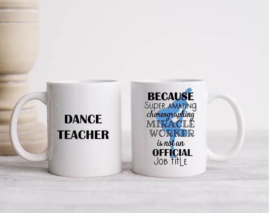 Street Dance Teacher Mug: Choreographer Gift
