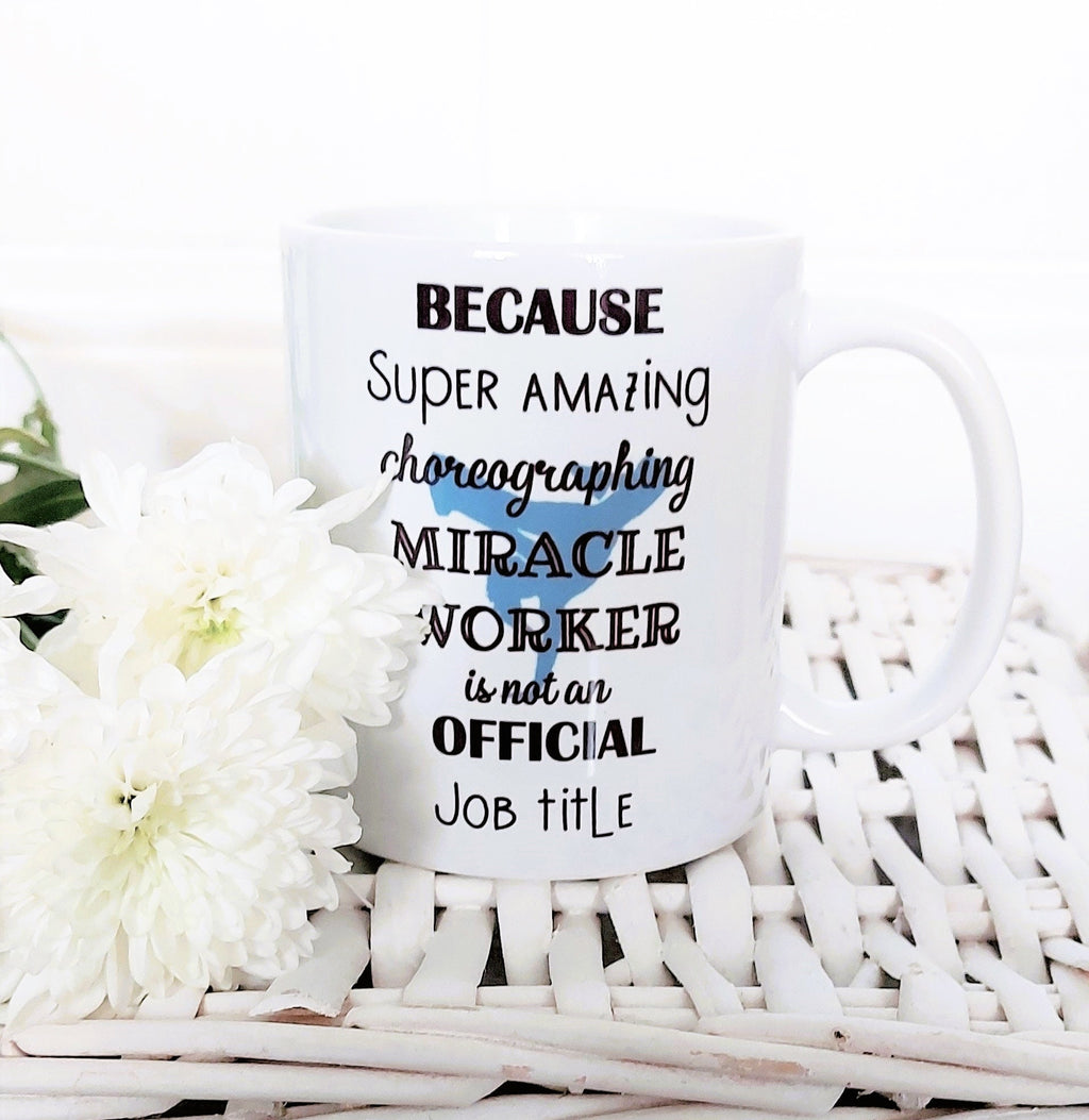 Street Dance Teacher Mug: Choreographer Gift