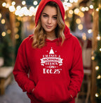 Funny Christmas Hoodie: I'm Only a Morning Person on December 25th