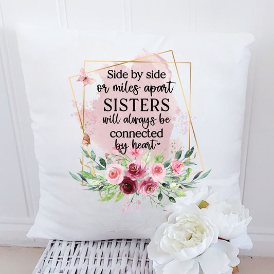 Sisters will always be connected by heart cushion