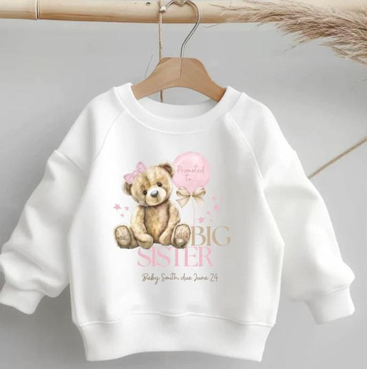 Personalised Promoted to Big Sister pink teddy bear sweatshirt