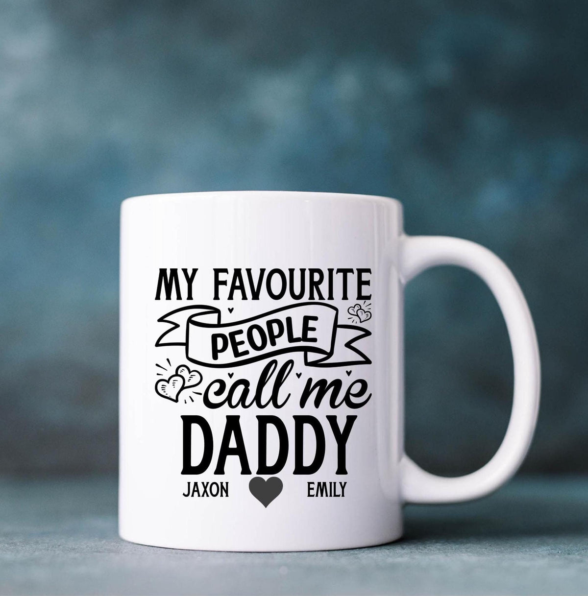 Personalised mug for Dad, My favourite people call me Daddy mug, personalised mug for Dad, Father's Day gift, Dad mug
