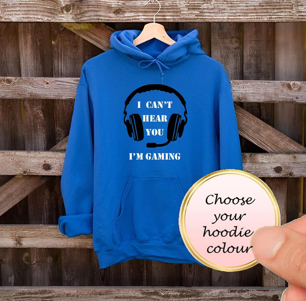 I can't hear you I'm gaming hoodie, boys gamer hoodie, girls gaming hoodie, gamer gift, gift for a gamer, gaming gift,