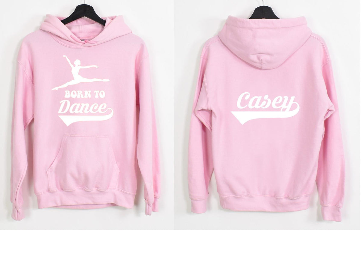 Personalised 'Born to Dance' Ballet Hoodie, dancer hoodie, dance kit, gift for dancer
