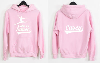Personalised 'Born to Dance' Ballet Hoodie, dancer hoodie, dance kit, gift for dancer