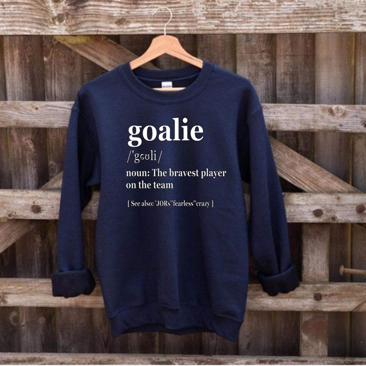 Personalised Goalie Definition hoodie, Football Goalie Gift, Custom Football Goalkeeper sweatshirt, Sports Fan Gift, gift for goalkeeper