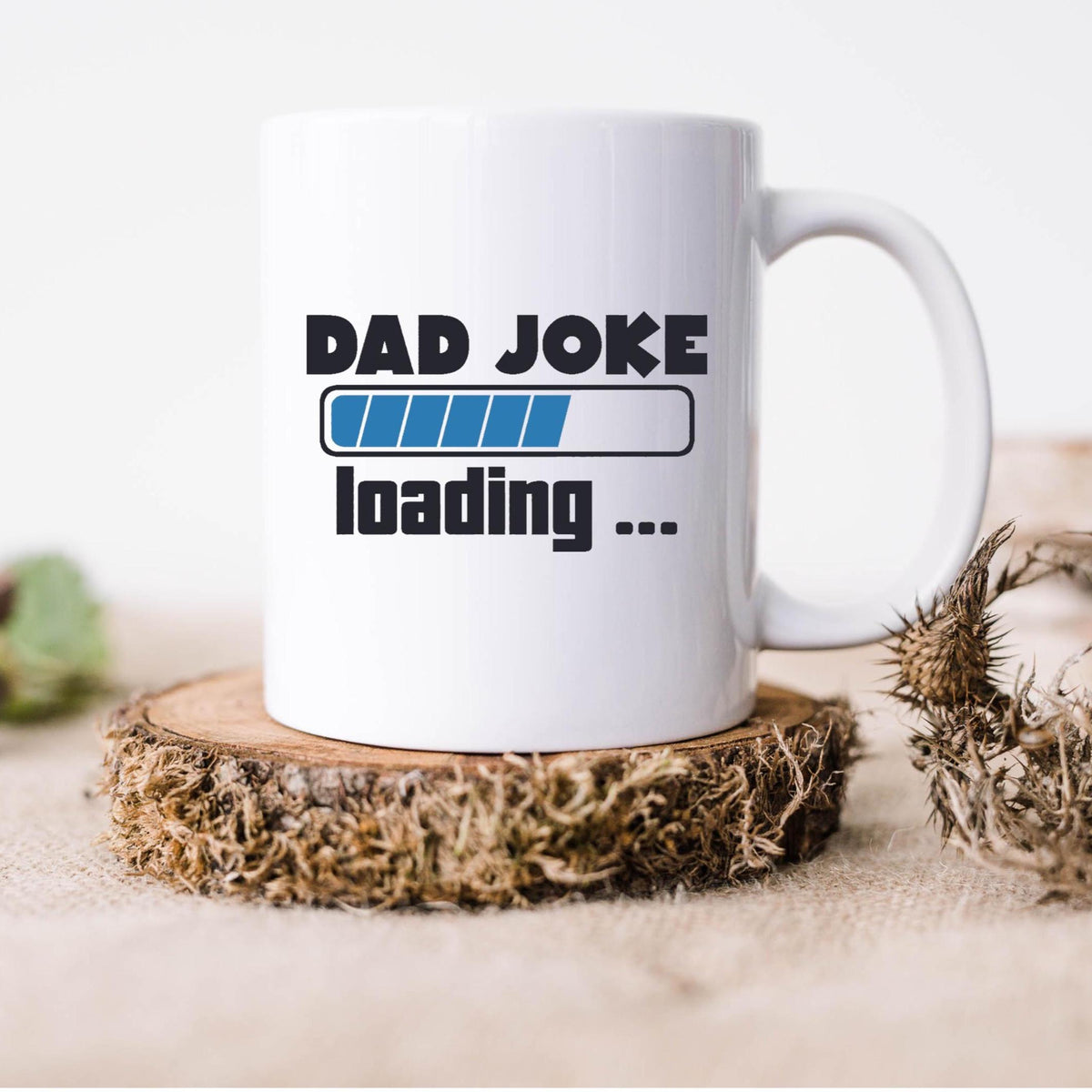 Dad Joke Loading mug, Father's Day gift, Father's Day mug, Dad Joke funny mug