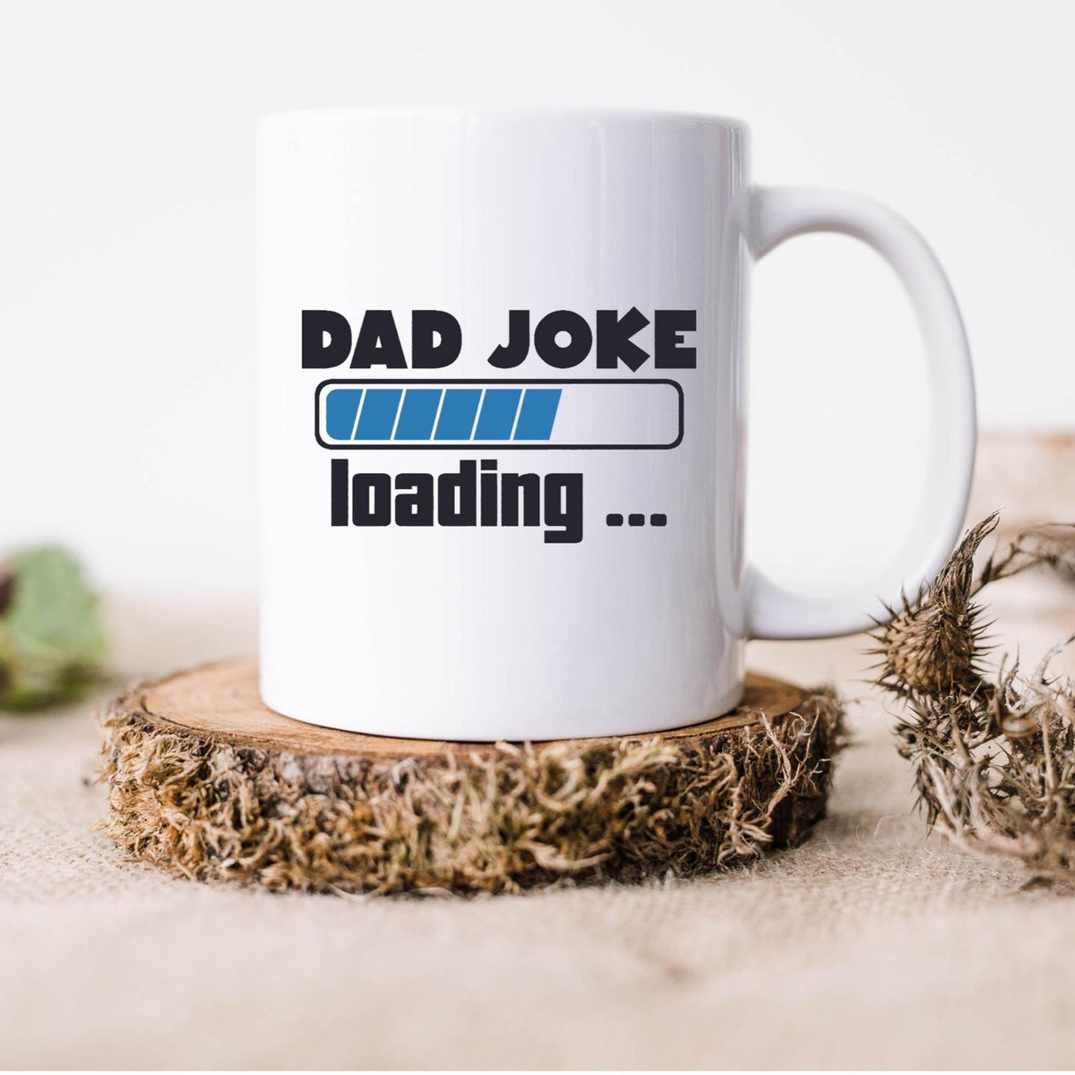 Dad Joke Loading mug, Father's Day gift, Father's Day mug, Dad Joke funny mug