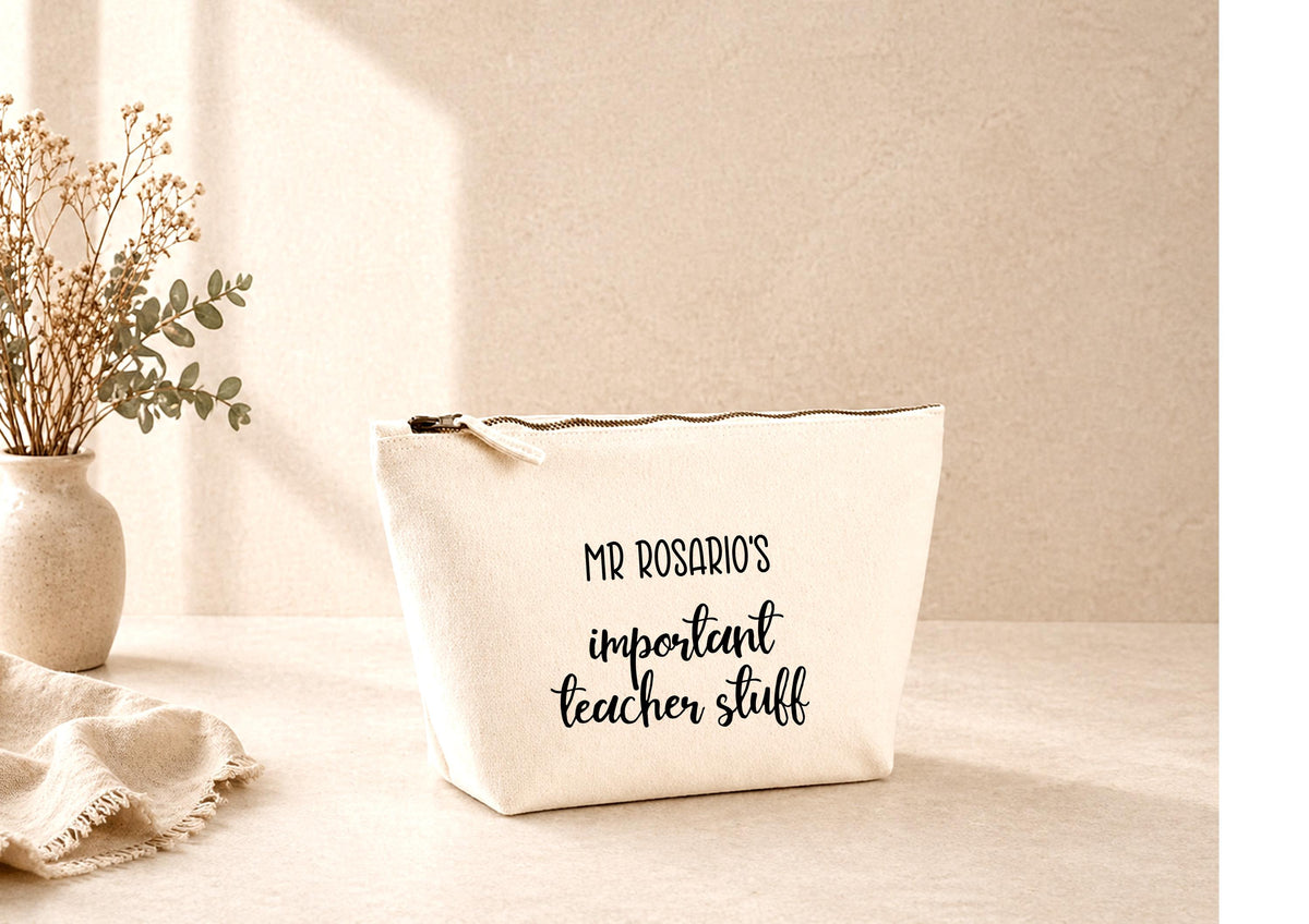 Personalised teacher pencil case, teacher accessory pouch, important teacher stuff bag, teacher gifts
