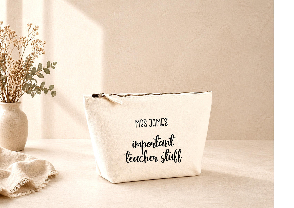 Personalised teacher pencil case, teacher accessory pouch, important teacher stuff bag, teacher gifts