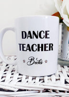 Personalised Ballet Teacher/Dance Teacher Mug