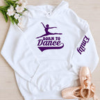 Personalised White and Purple 'Born to Dance' Hoodie: Ballet Dancer Gift
