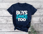 Personalised Boys Dance Too T-Shirt, Dance Gift for Boys