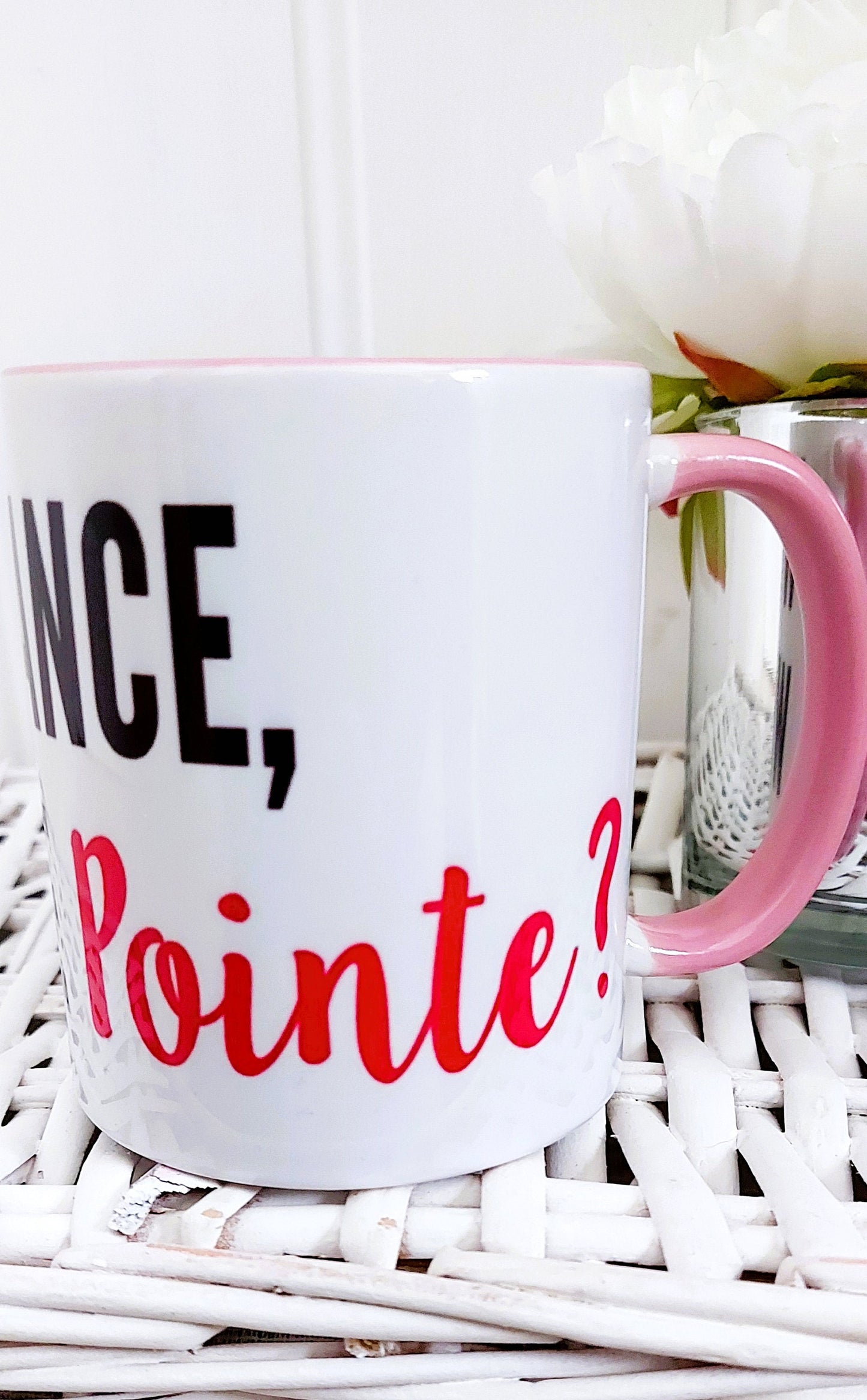 Without Dance What's the Pointe? mug